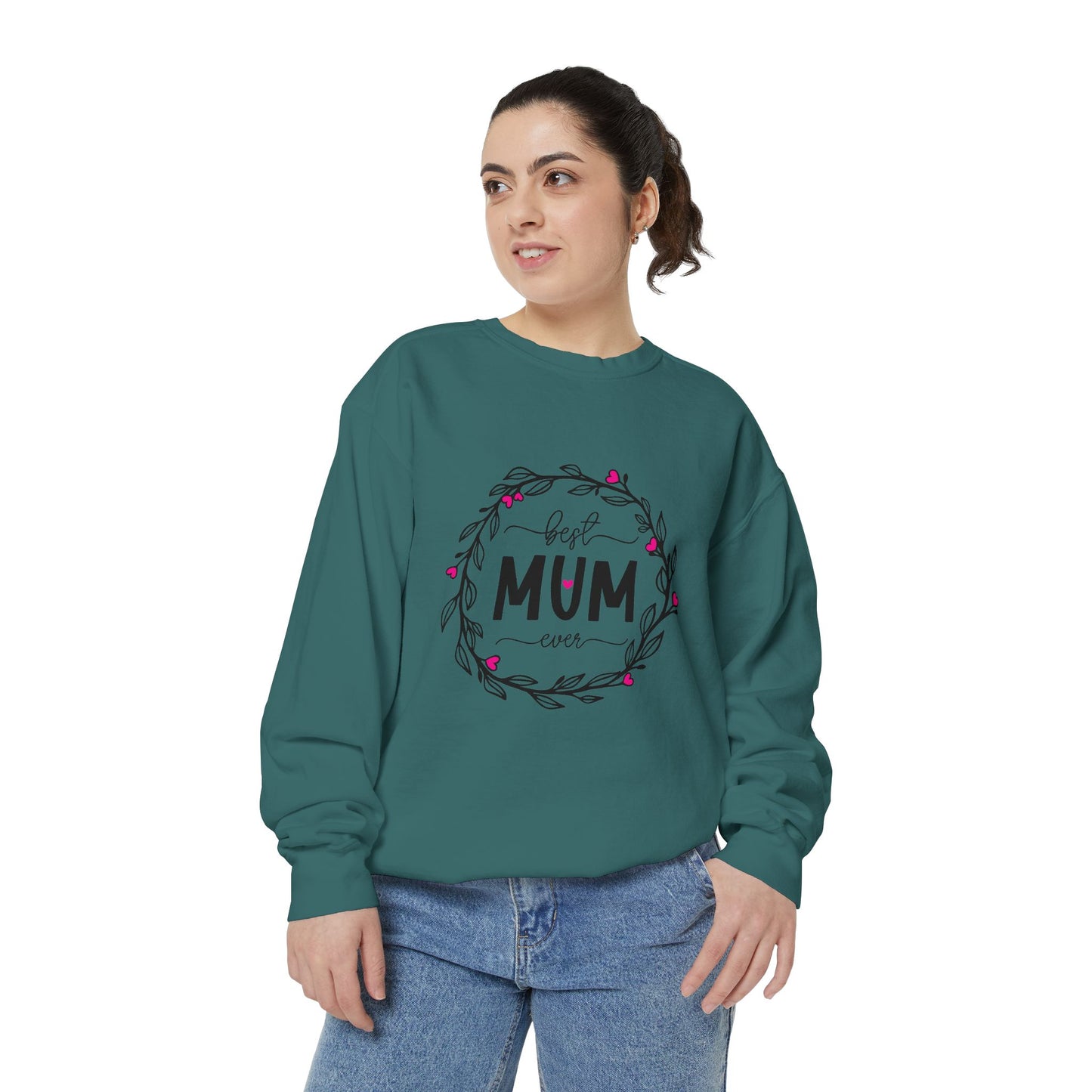 Best Mum Ever Unisex Garment-Dyed Sweatshirt, Mother's Day Gift, Cozy Sweatshirt, Unique Mum Shirt, Birthday Gift for Mum, Gift for Her