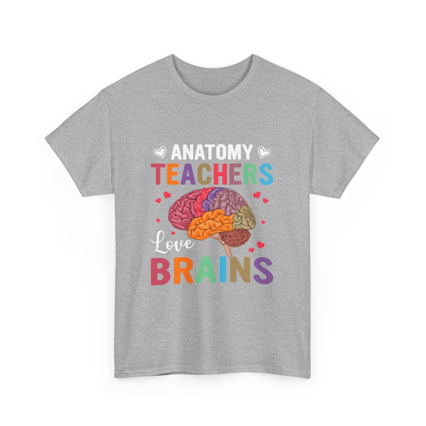Anatomy Teacher Tee, Unisex Heavy Cotton Shirt, Funny Teacher Gift, Science Teacher Apparel, Classroom Humor Top, Brain Design T-shirt