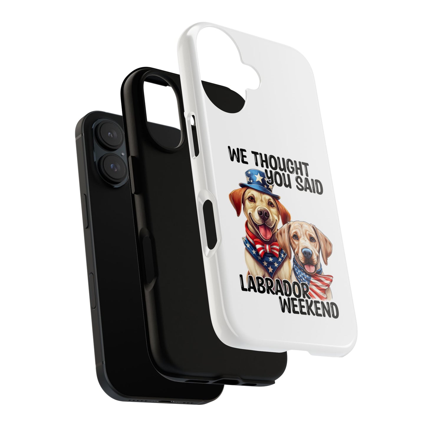 Labrador Weekend Phone Case - Fun Dog Lover Gift, Pet Memorial, Personalized, Unique Design, Patriotic Accessories