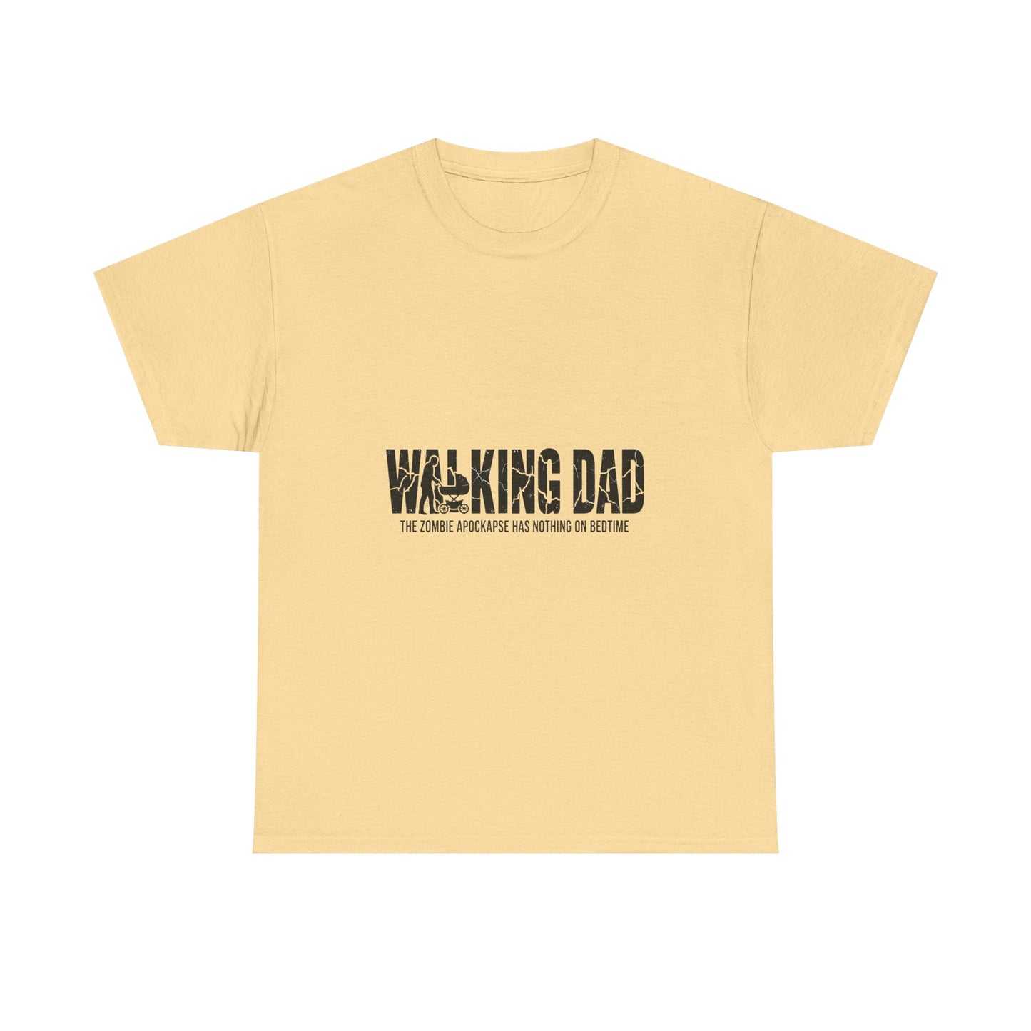Walking Dead/Dad Funny - Unisex Heavy Cotton Tee for DADs