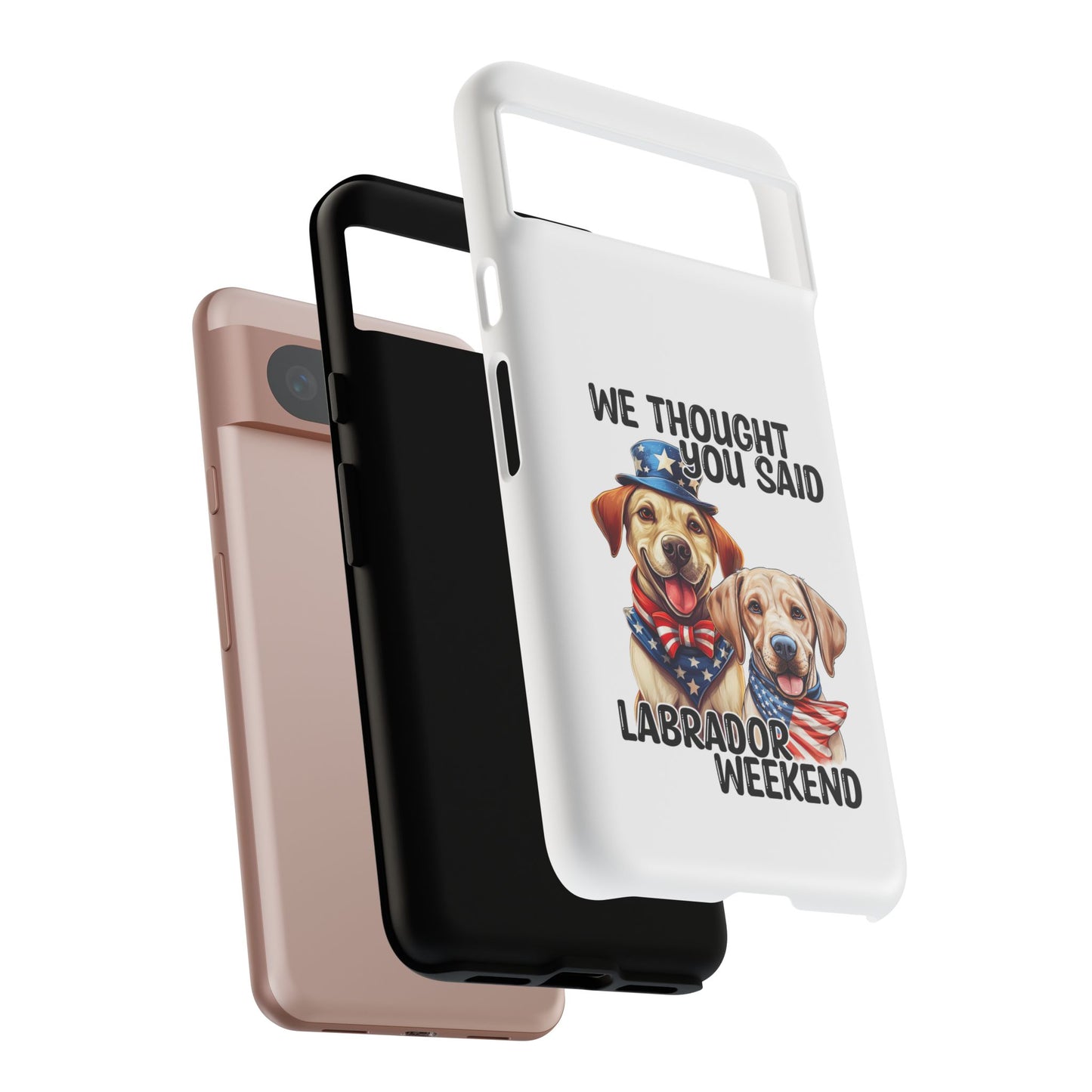 Labrador Weekend Phone Case - Fun Dog Lover Gift, Pet Memorial, Personalized, Unique Design, Patriotic Accessories