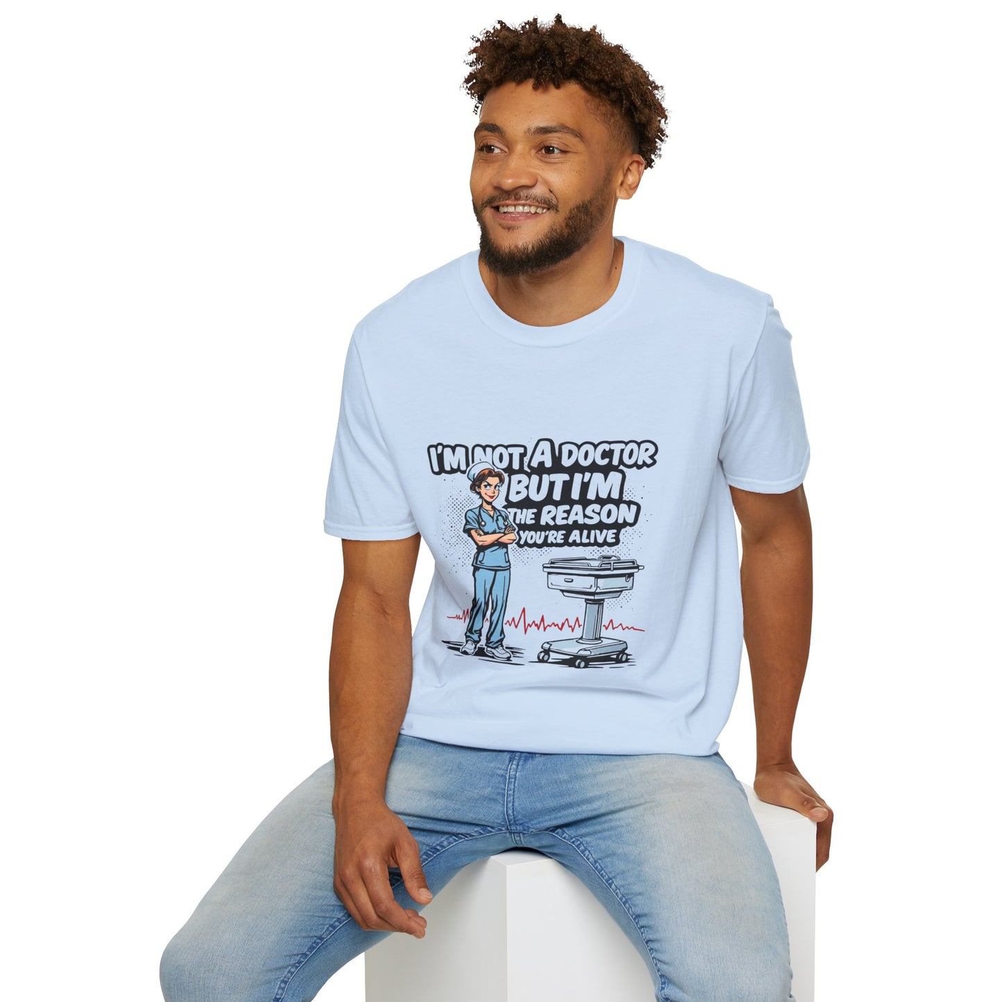 "I'm Not A Doctor But I'm The Reason You're Alive" Unisex T-Shirt - Perfect Gift for Healthcare Workers, Fun Medical Tee, Nurse [...]