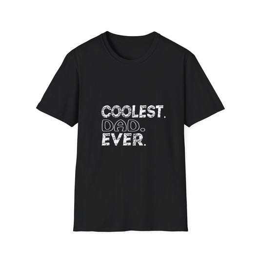 Coolest Dad Ever Unisex T-Shirt, Father’s Day Gift, Dad Apparel, Softstyle Tee, Cute Gift for Dads, Casual Wear