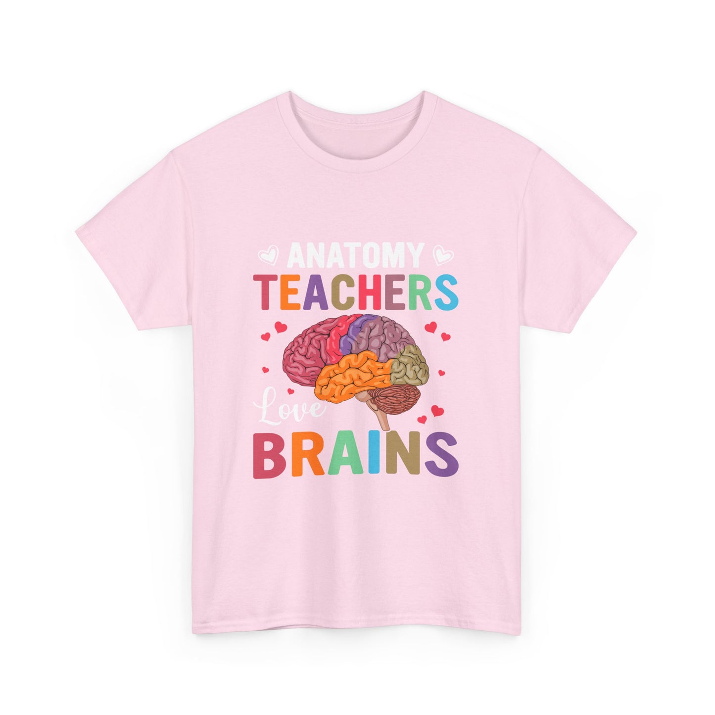 Anatomy Teacher Tee, Unisex Heavy Cotton Shirt, Funny Teacher Gift, Science Teacher Apparel, Classroom Humor Top, Brain Design T-shirt