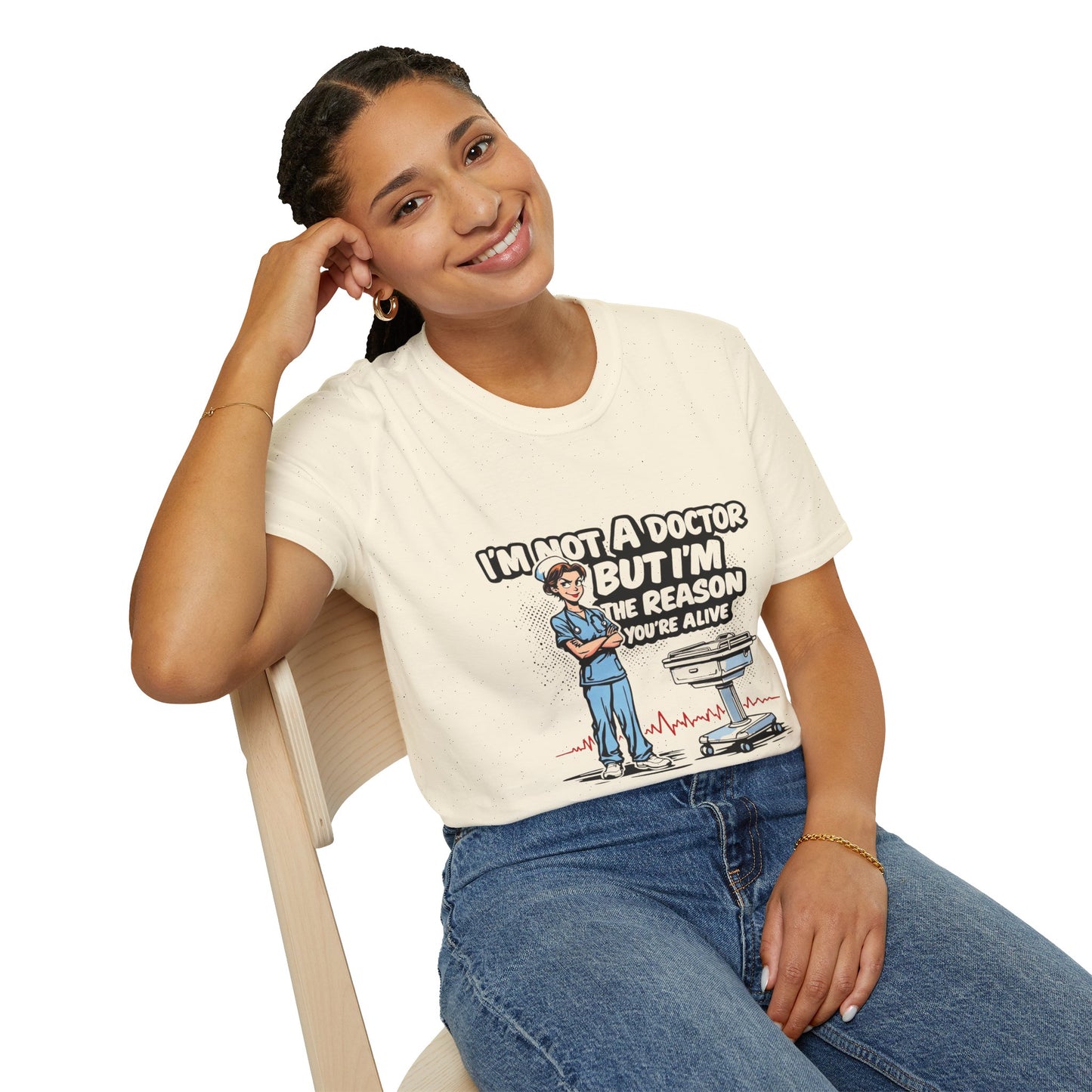 "I'm Not A Doctor But I'm The Reason You're Alive" Unisex T-Shirt - Perfect Gift for Healthcare Workers, Fun Medical Tee, Nurse [...]