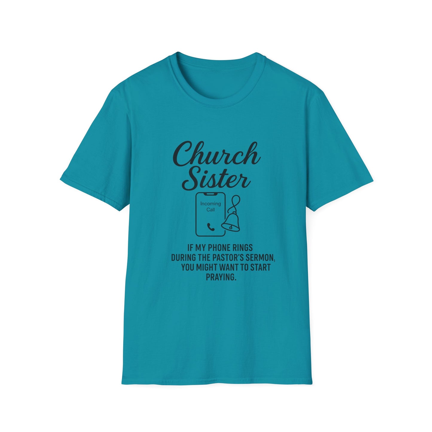 Church Sister T-Shirt | Funny Christian Tee, Church Apparel, Gifts for Churchgoers, Unisex T-Shirt, Religious Humor Shirt