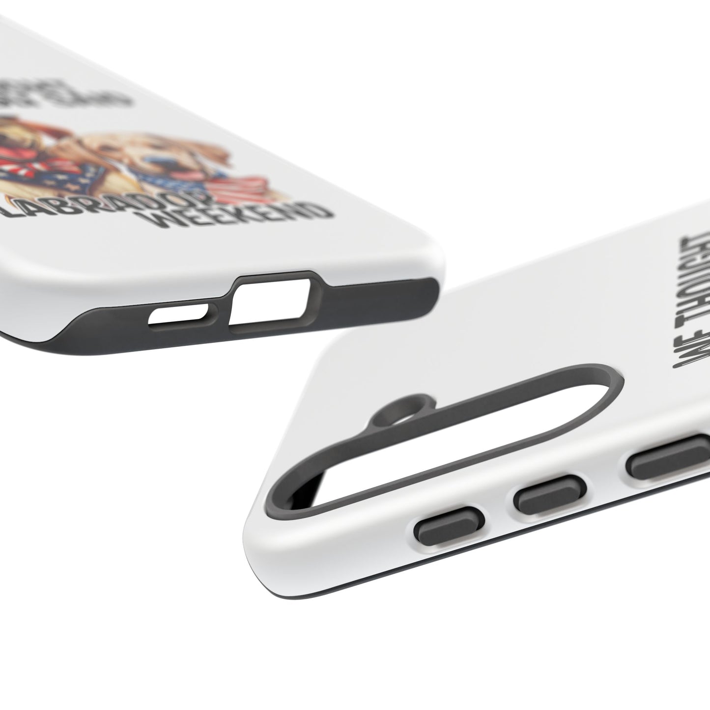 Labrador Weekend Phone Case - Fun Dog Lover Gift, Pet Memorial, Personalized, Unique Design, Patriotic Accessories