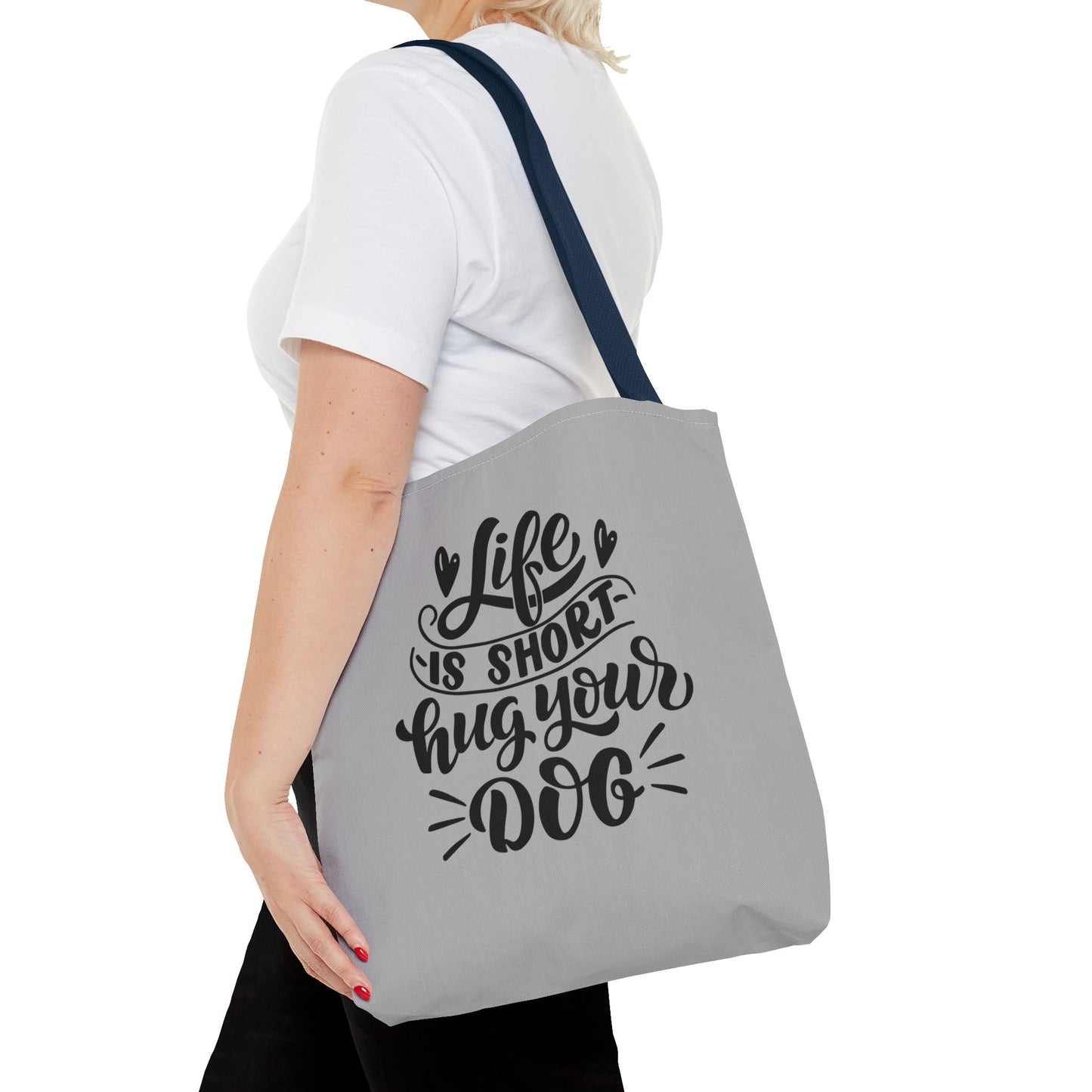 Cute Dog Lover Tote Bag - Life is Short, Hug Your Dog | Pet Owner Gift, Dog Mom Tote, Inspirational Eco-Friendly Bag
