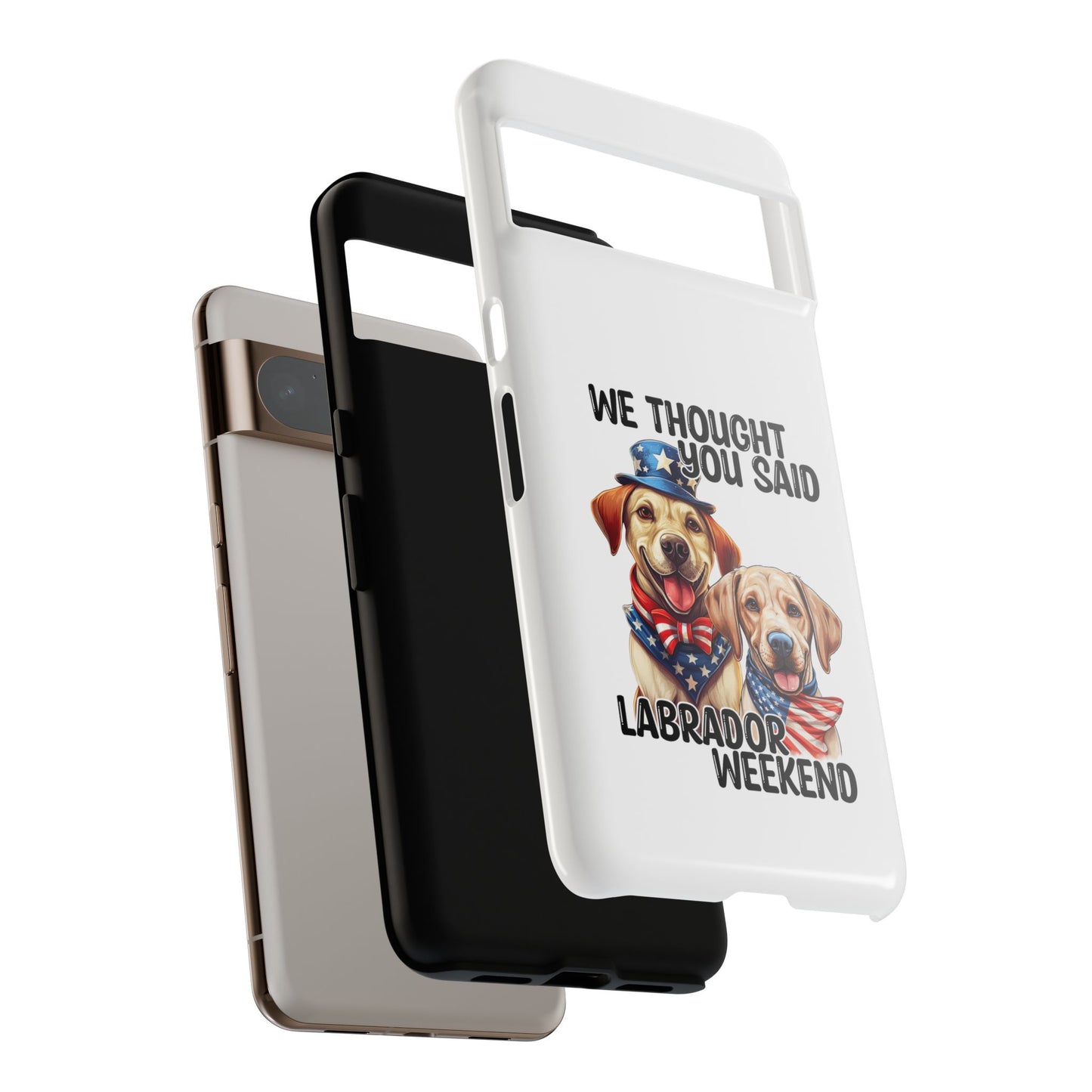 Labrador Weekend Phone Case - Fun Dog Lover Gift, Pet Memorial, Personalized, Unique Design, Patriotic Accessories