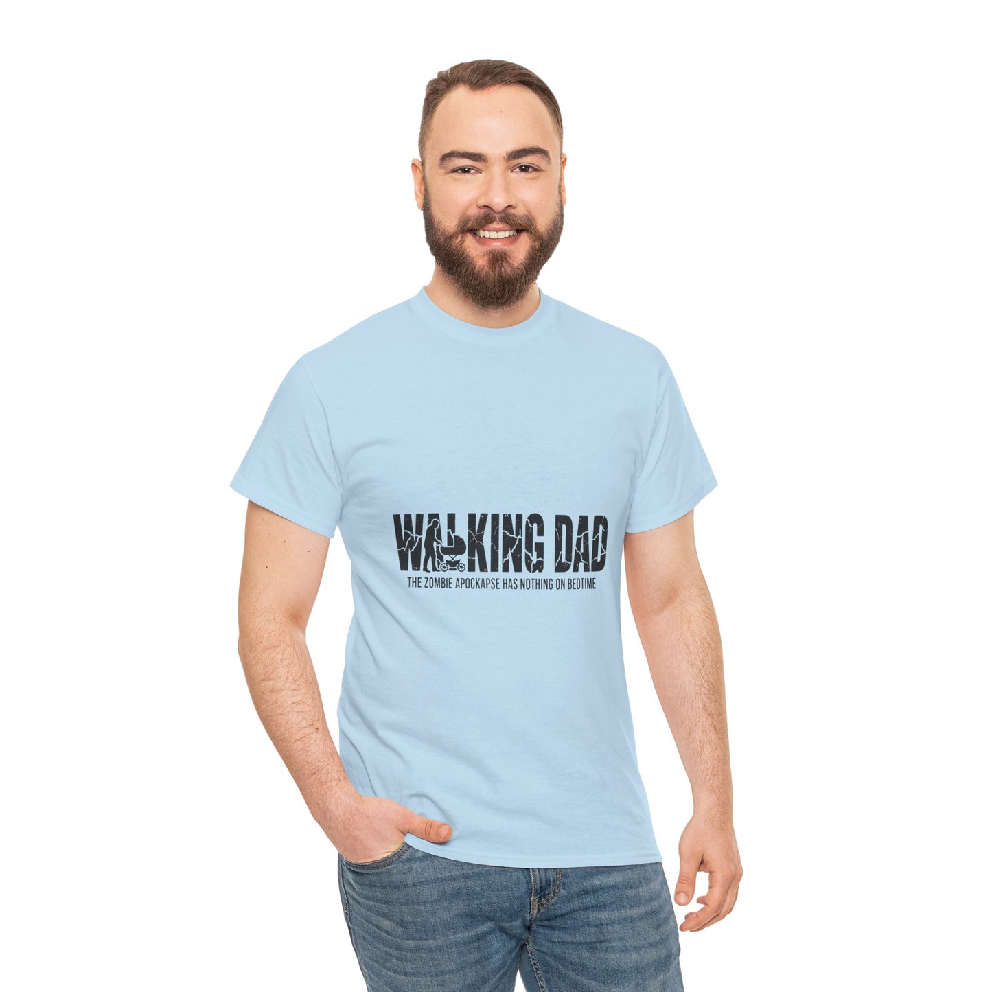 Walking Dead/Dad Funny - Unisex Heavy Cotton Tee for DADs
