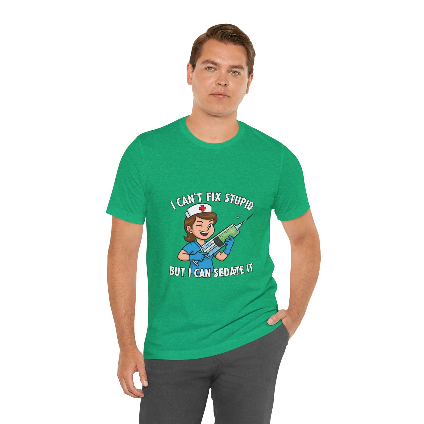 Funny Nurse Tee, I Can't Fix Stupid Shirt, Gift for Nurses, Medical Humor T-Shirt, Healthcare Apparel, Nursing Student Gift