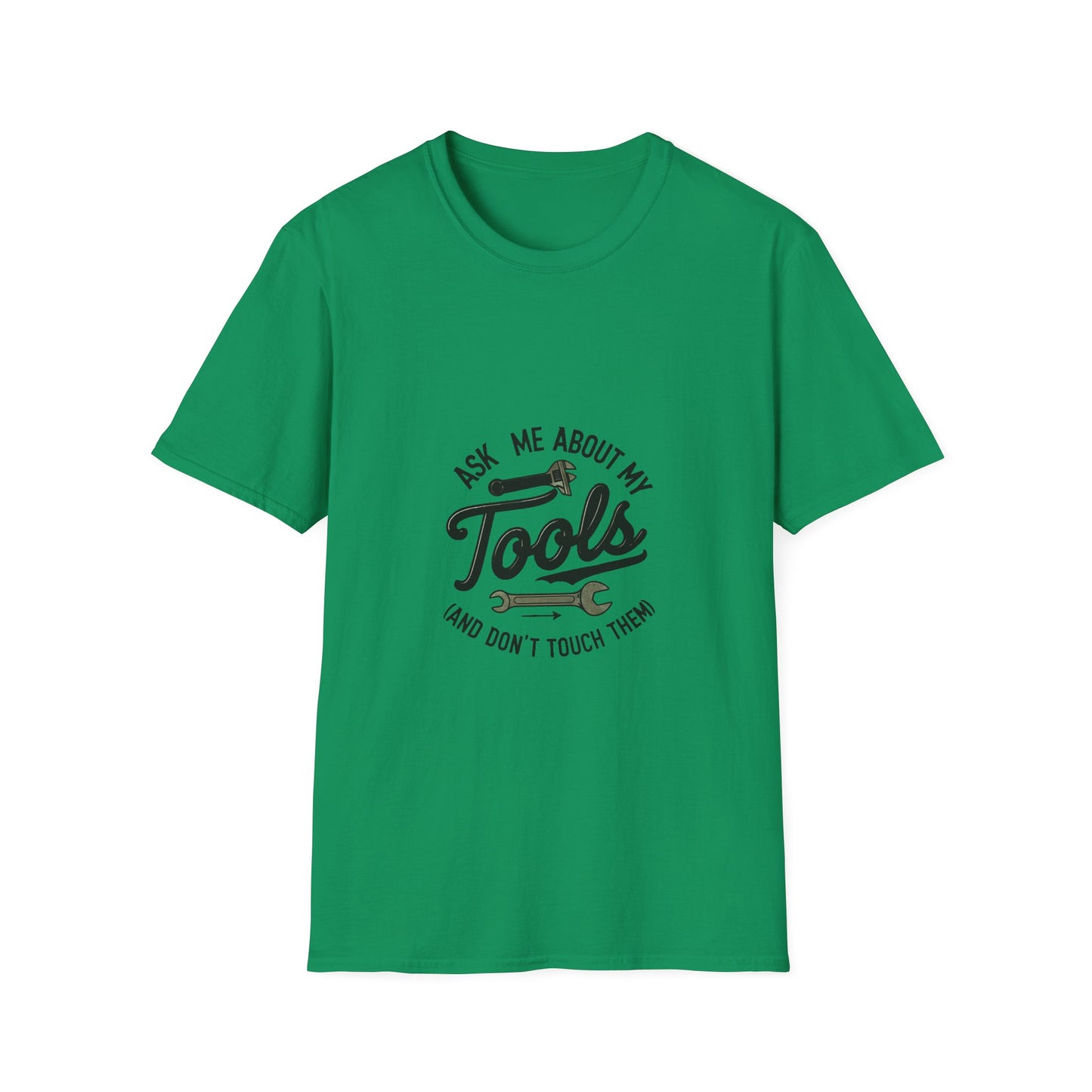 Funny Tool Lover T-Shirt, Unisex Softstyle Tee, Gifts for Handyman, Father's Day, DIY Enthusiasts, Hobbyist Apparel