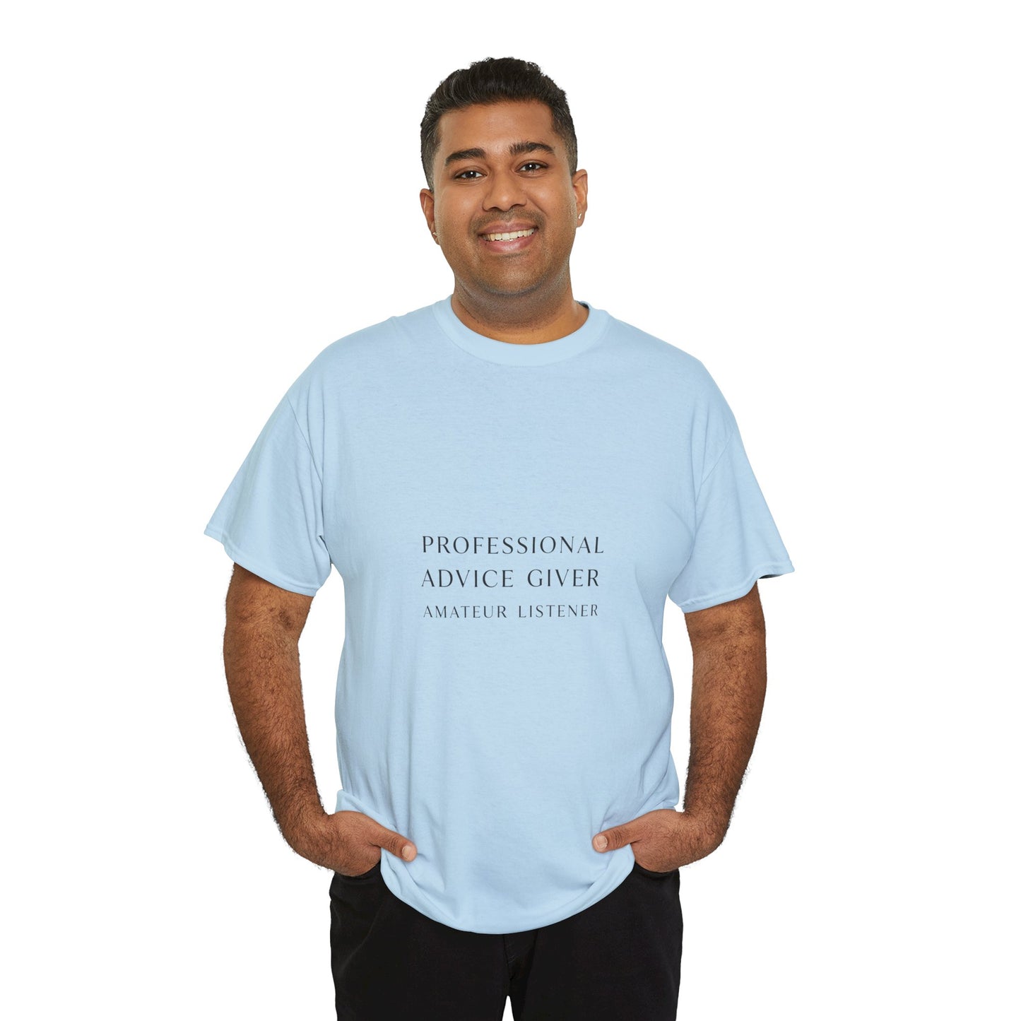 Professional Advice Giver Unisex Heavy Cotton Tee, Gift for Best Friend, Casual Wear, Advice Giver Shirt, Funny Tee, Unique Gift