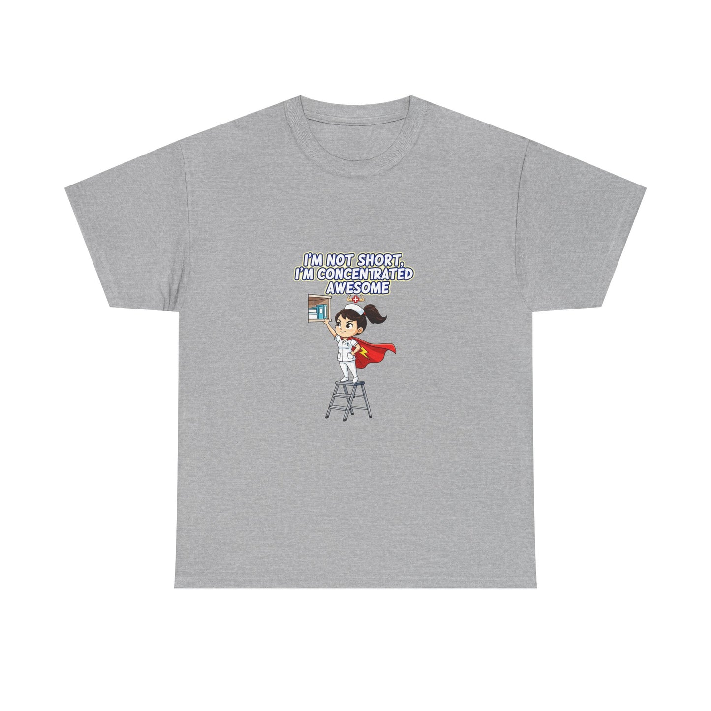 Superhero Motivation Tee - I'm Not Short, I'm Concentrated Awesome! | Unisex Heavy Cotton Shirt, Gift for Nurses, Daily Wear