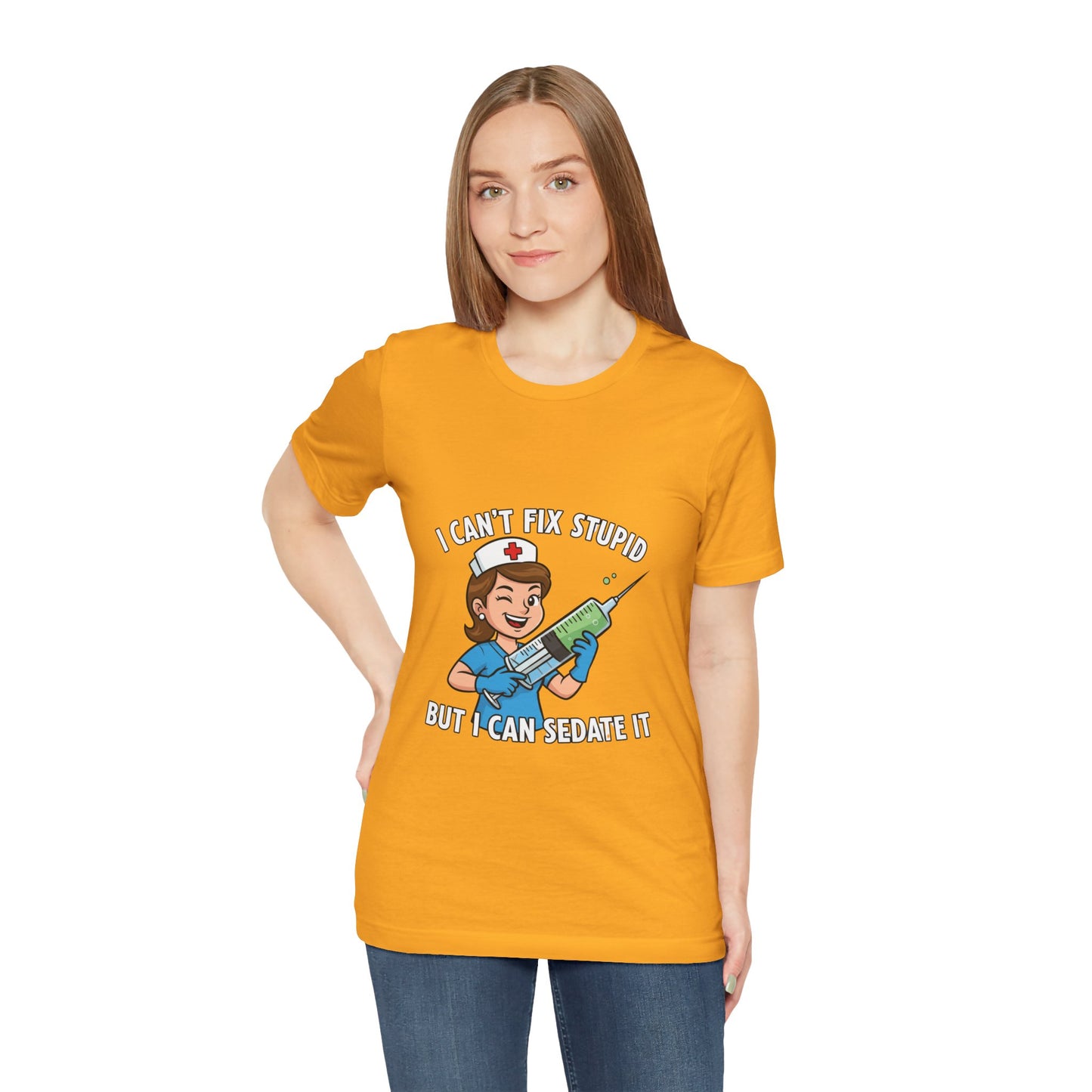 Funny Nurse Tee, I Can't Fix Stupid Shirt, Gift for Nurses, Medical Humor T-Shirt, Healthcare Apparel, Nursing Student Gift