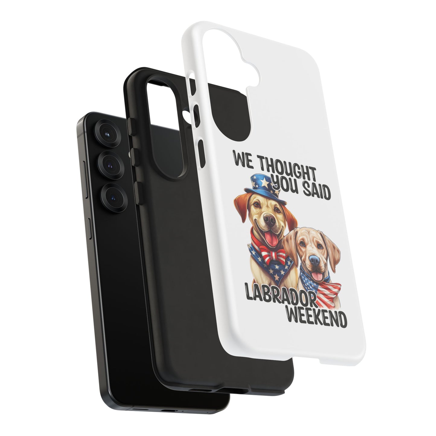Labrador Weekend Phone Case - Fun Dog Lover Gift, Pet Memorial, Personalized, Unique Design, Patriotic Accessories