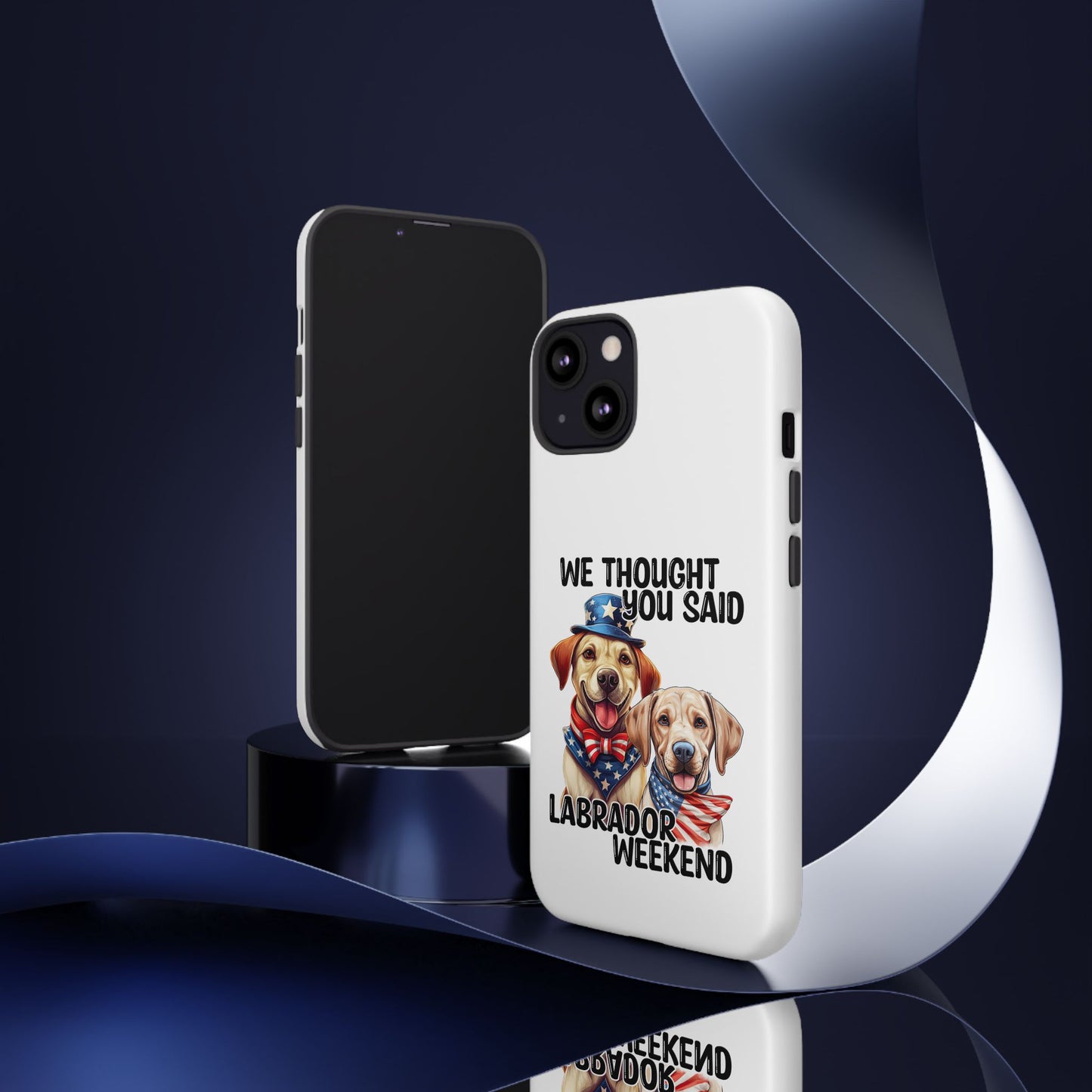 Labrador Weekend Phone Case - Fun Dog Lover Gift, Pet Memorial, Personalized, Unique Design, Patriotic Accessories