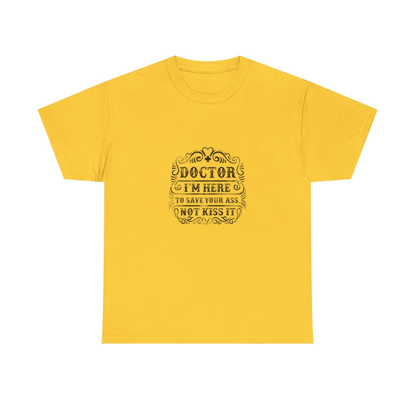 Funny Doctor Tee, Unisex Heavy Cotton Tee, Medical Humor Shirt, Gift for Healthcare Workers, Doctor Appreciation, Casual Wear