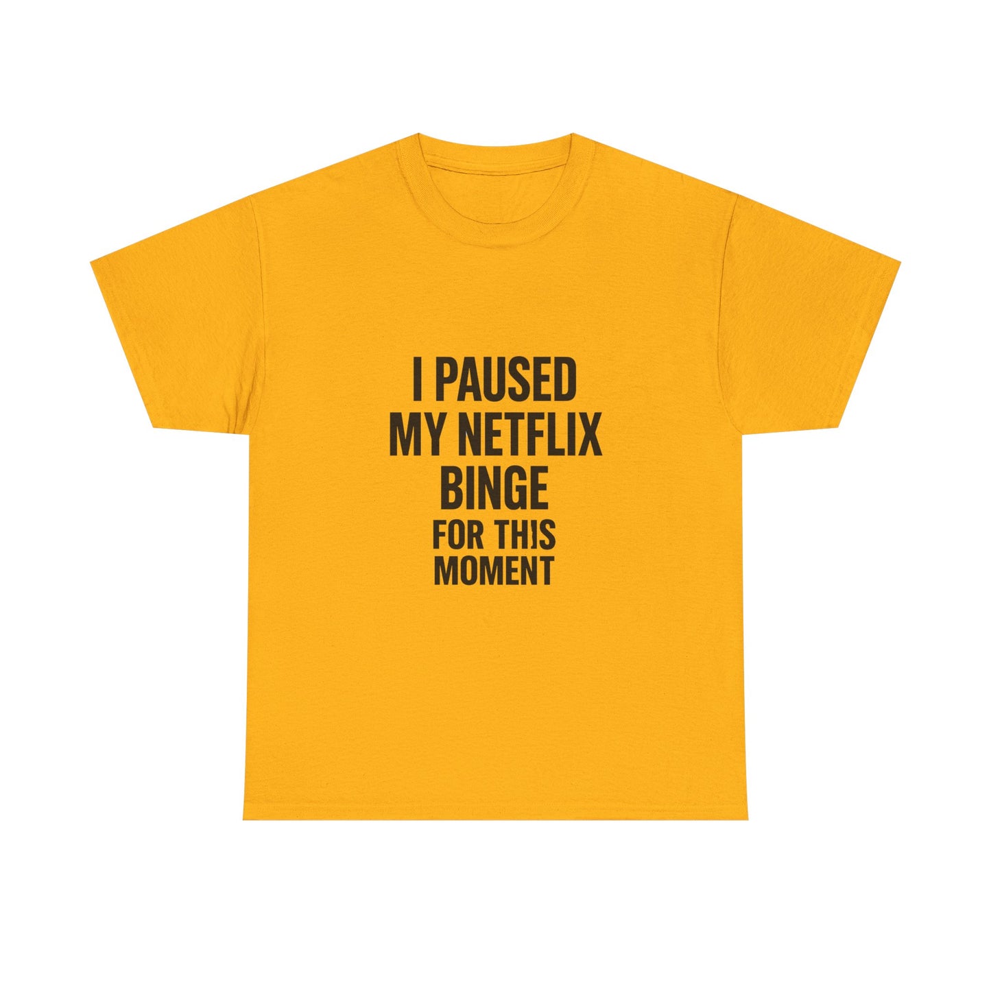 Netflix Binge Unisex Heavy Cotton Tee | Funny Gift for Streamers, Movie Night Shirt, Casual Wear, Cozy Home Outfit, Quarantine Gift