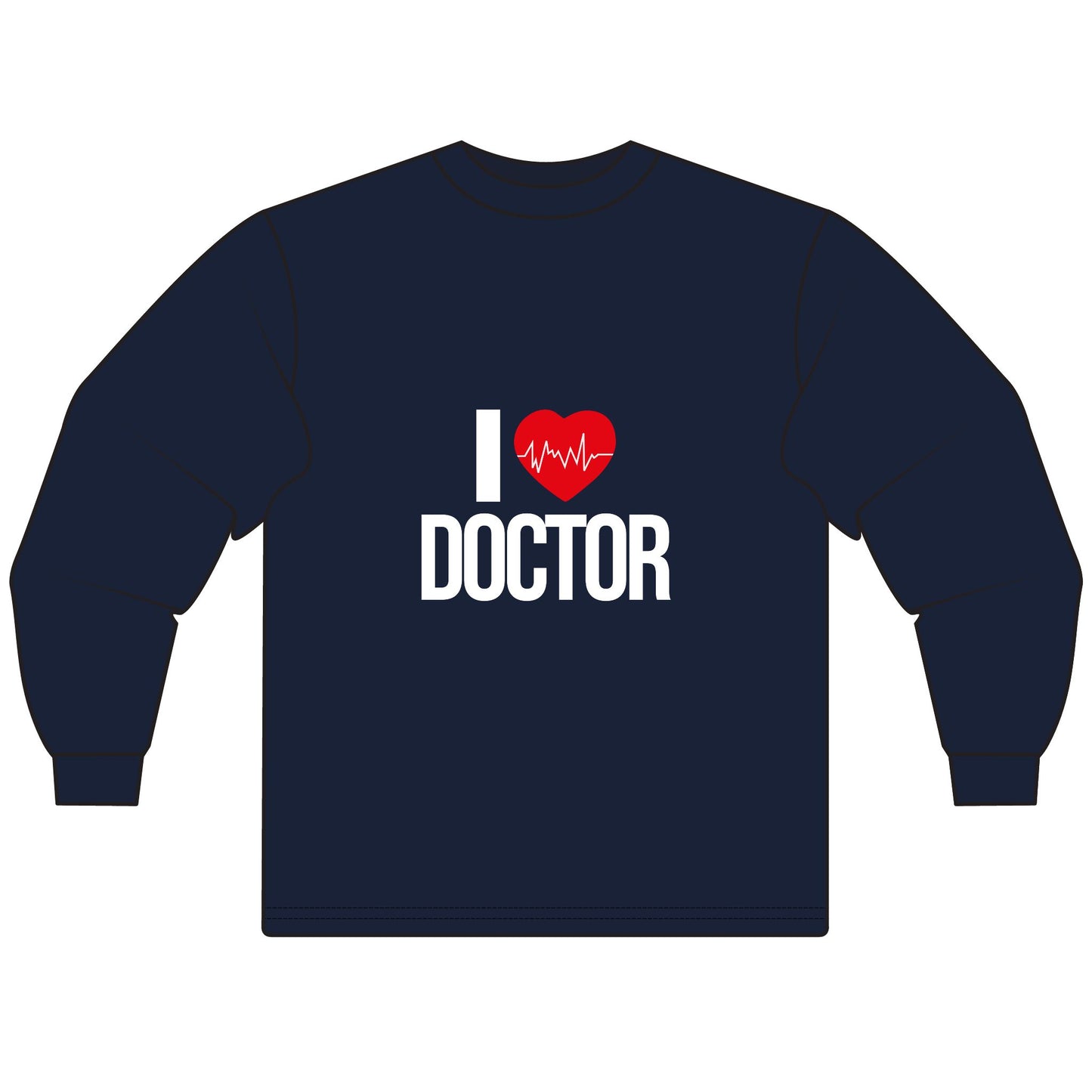 I Love Doctor Long Sleeve T-Shirt, Gift for Doctors, Nurse Appreciation, Medical Student Apparel, Health Care Worker Shirt, Fun Doctor Tee