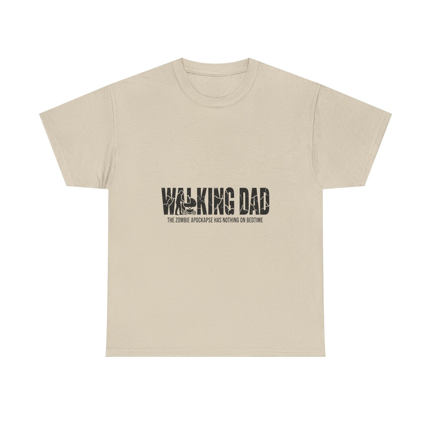 Walking Dead/Dad Funny - Unisex Heavy Cotton Tee for DADs