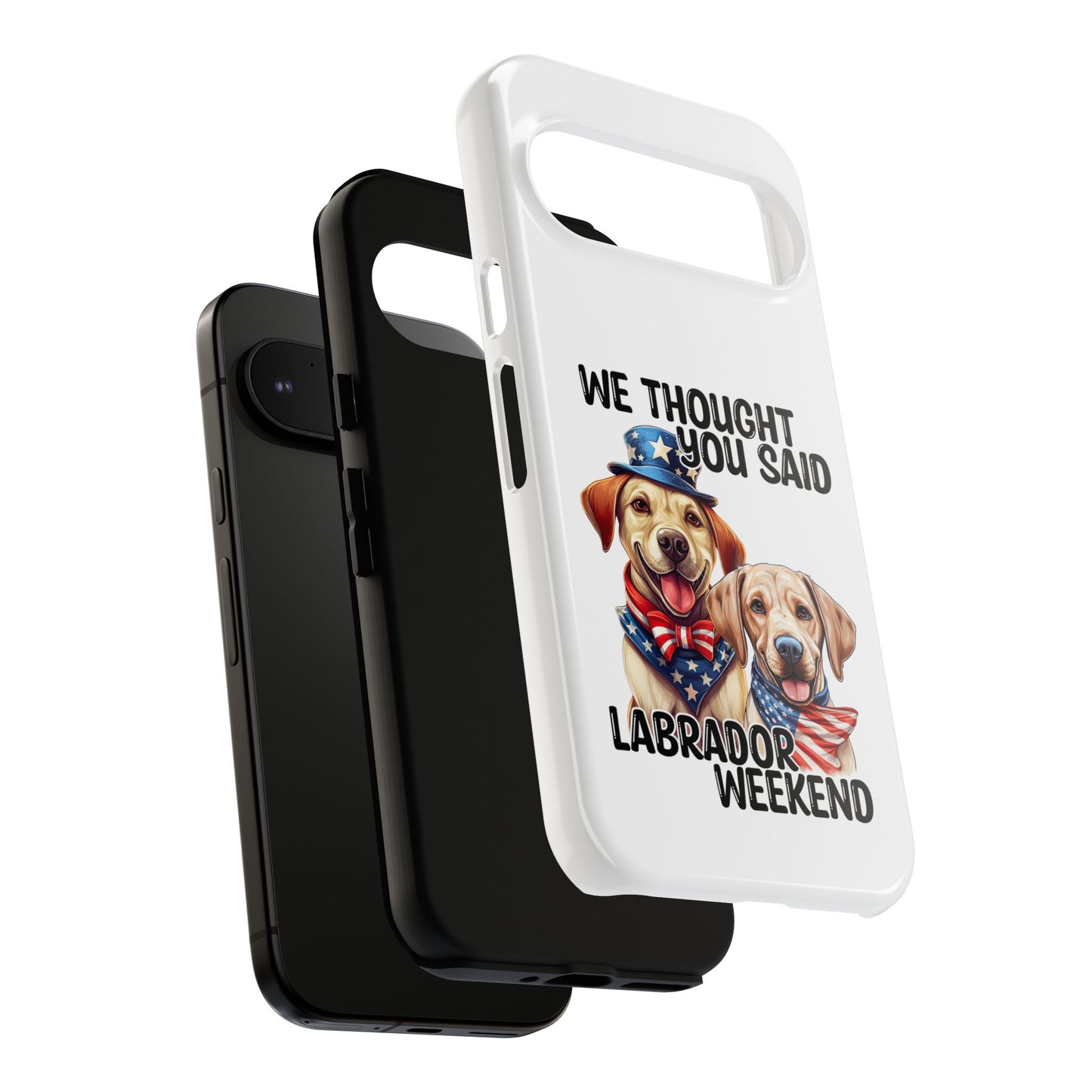 Labrador Weekend Phone Case - Fun Dog Lover Gift, Pet Memorial, Personalized, Unique Design, Patriotic Accessories