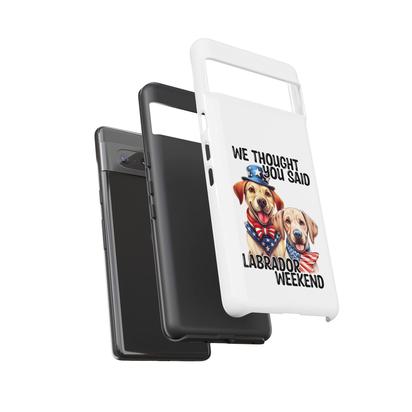 Labrador Weekend Phone Case - Fun Dog Lover Gift, Pet Memorial, Personalized, Unique Design, Patriotic Accessories
