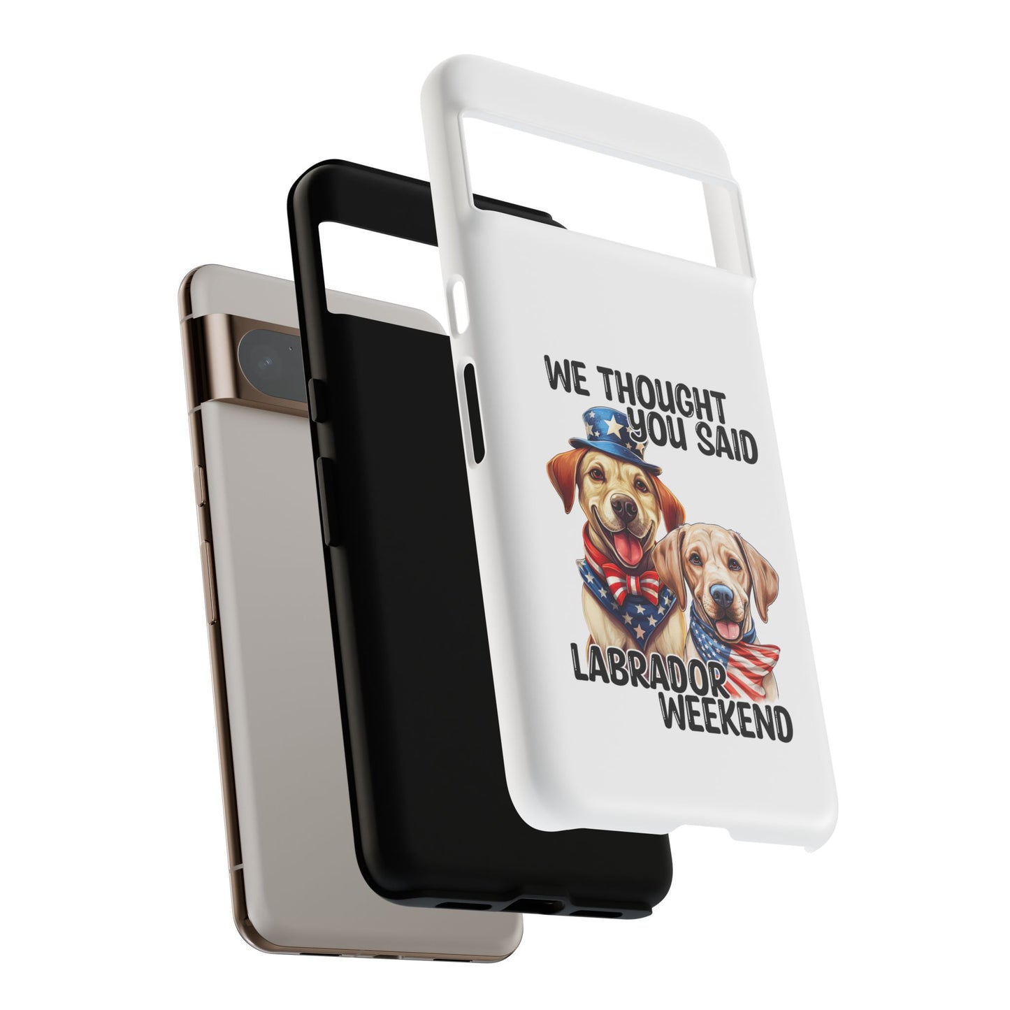 Labrador Weekend Phone Case - Fun Dog Lover Gift, Pet Memorial, Personalized, Unique Design, Patriotic Accessories