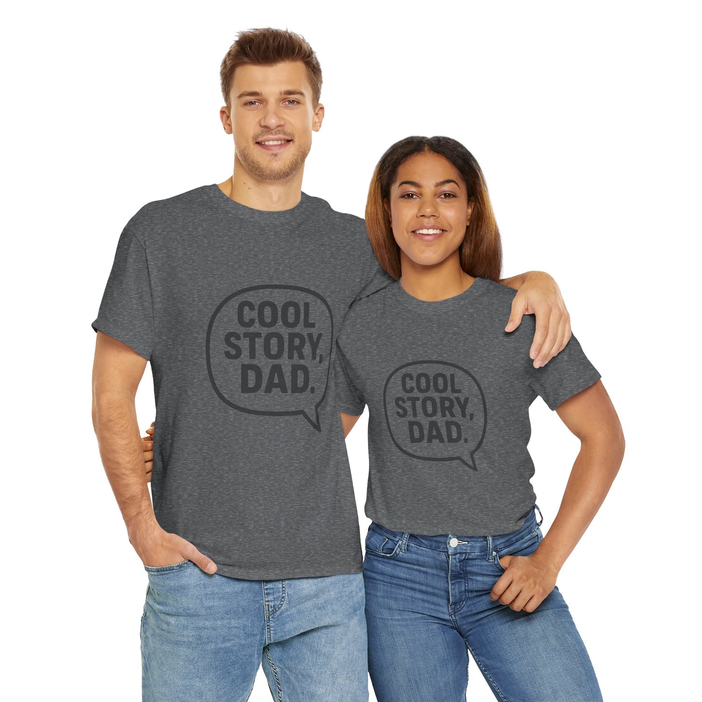 Cool Story Dad Tee | Father's Day Gift, Dad Humor Shirt, Unisex Statement Tee, Casual Gift for Him, Funny Graphic Tee