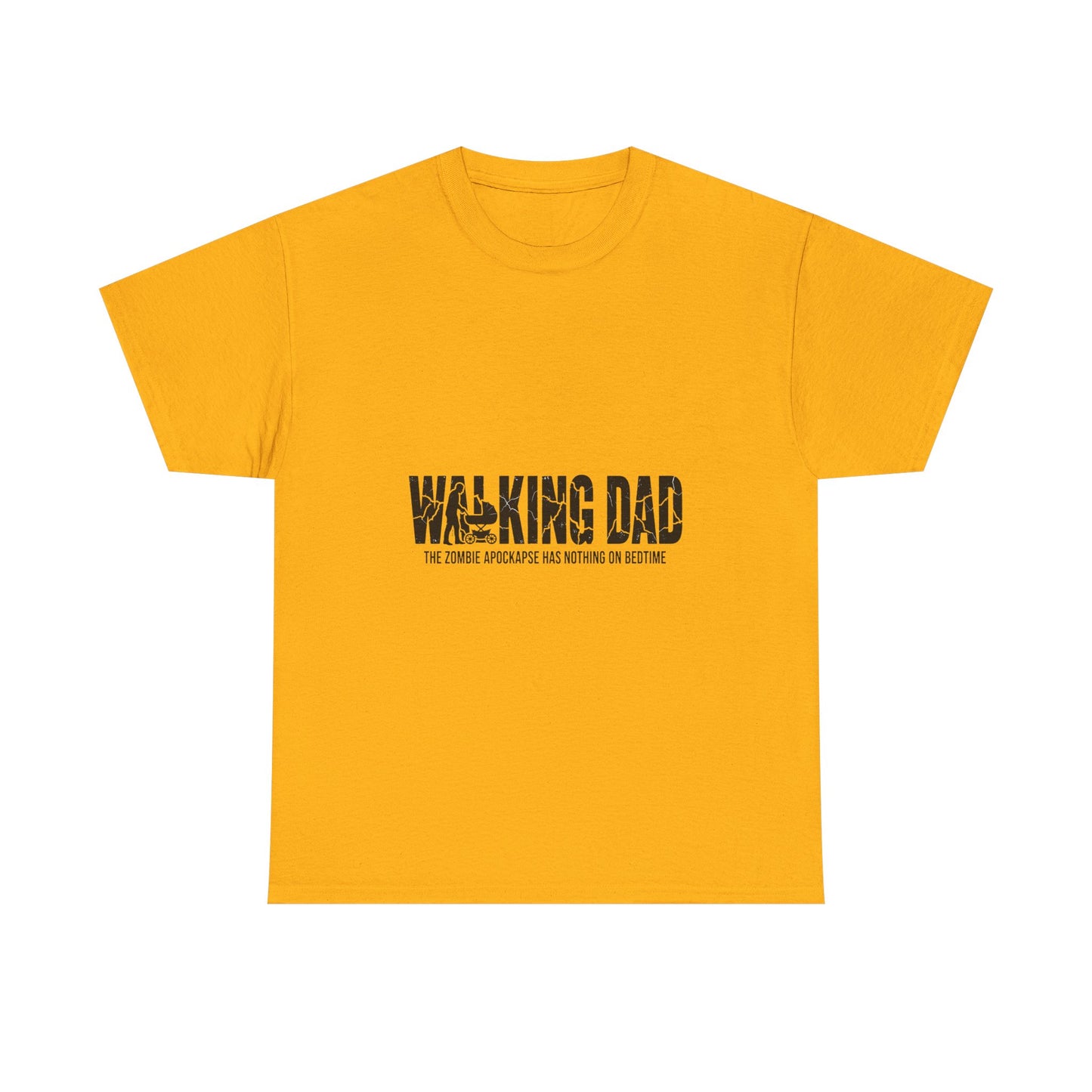 Walking Dead/Dad Funny - Unisex Heavy Cotton Tee for DADs